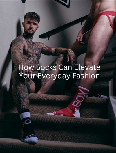 <b>How Socks Can Elevate Your Everyday Fashion</b>